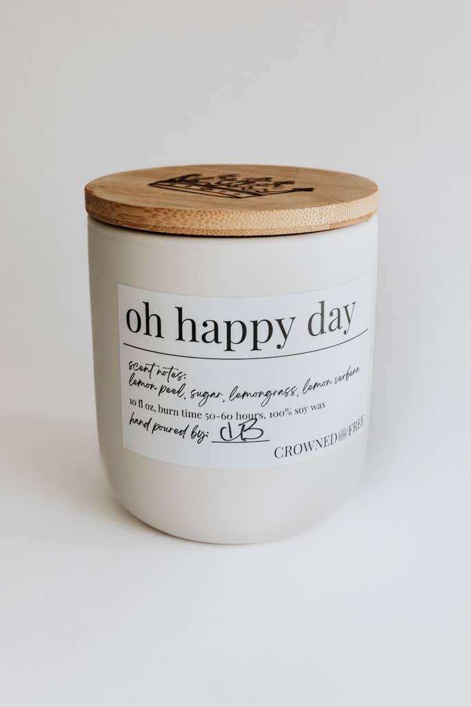 Crowned Free Oh Happy Day Candle - 10oz - Made by Survivors