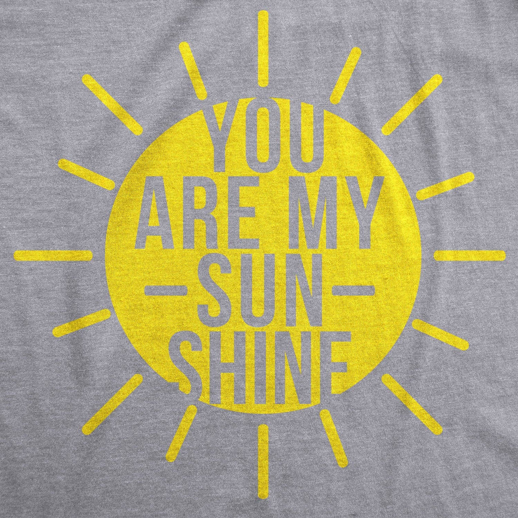You Are My Sunshine Women's Tshirt