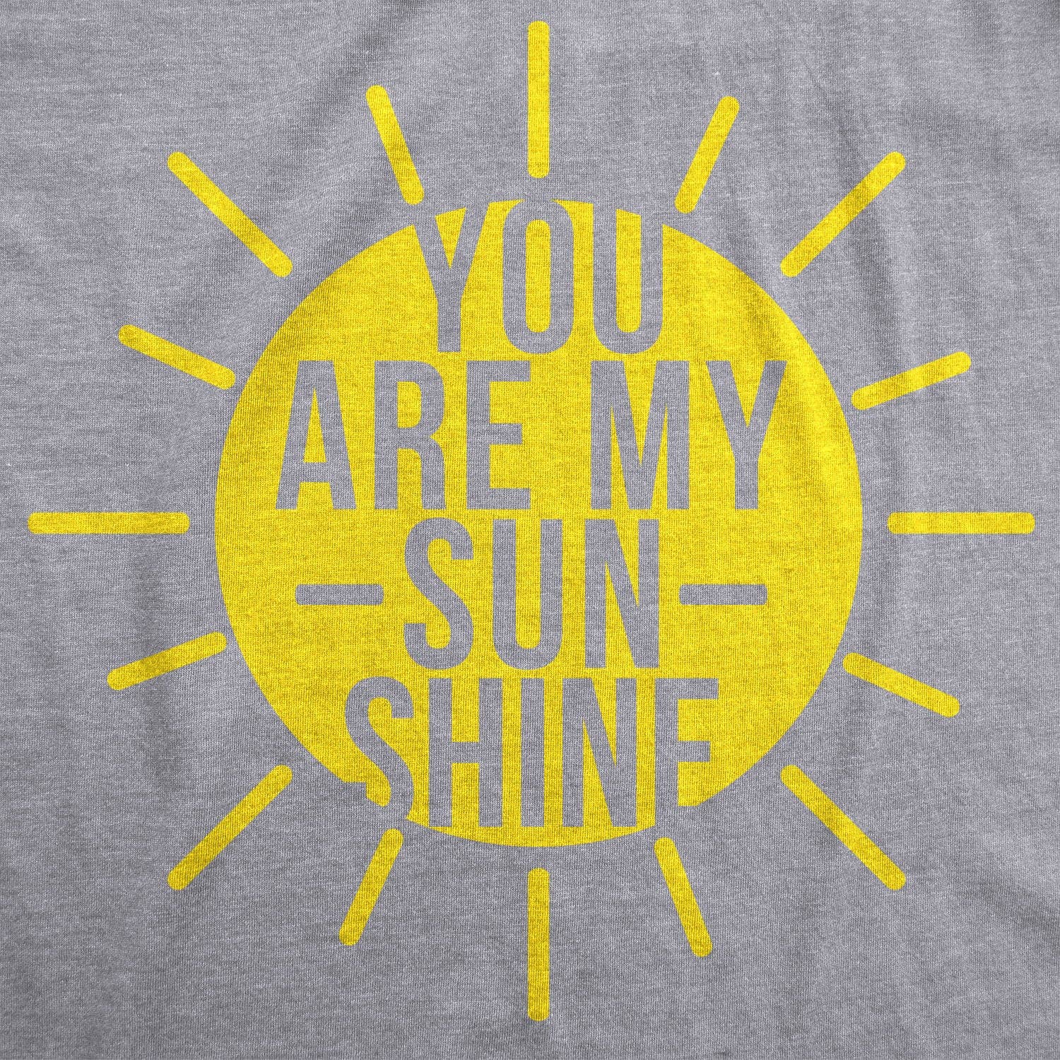 You Are My Sunshine Women's Tshirt
