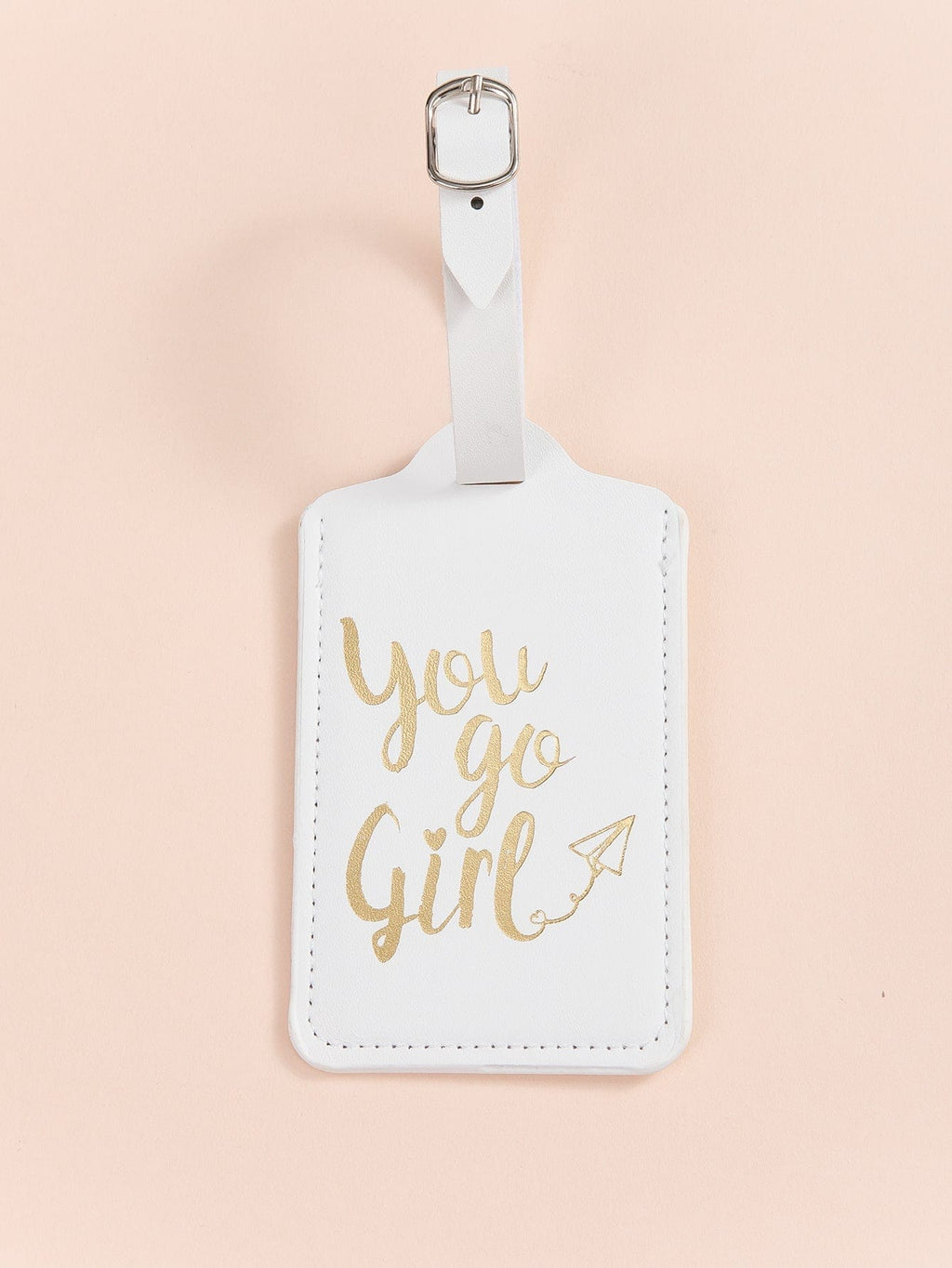 You Go Girl: Luggage Tag