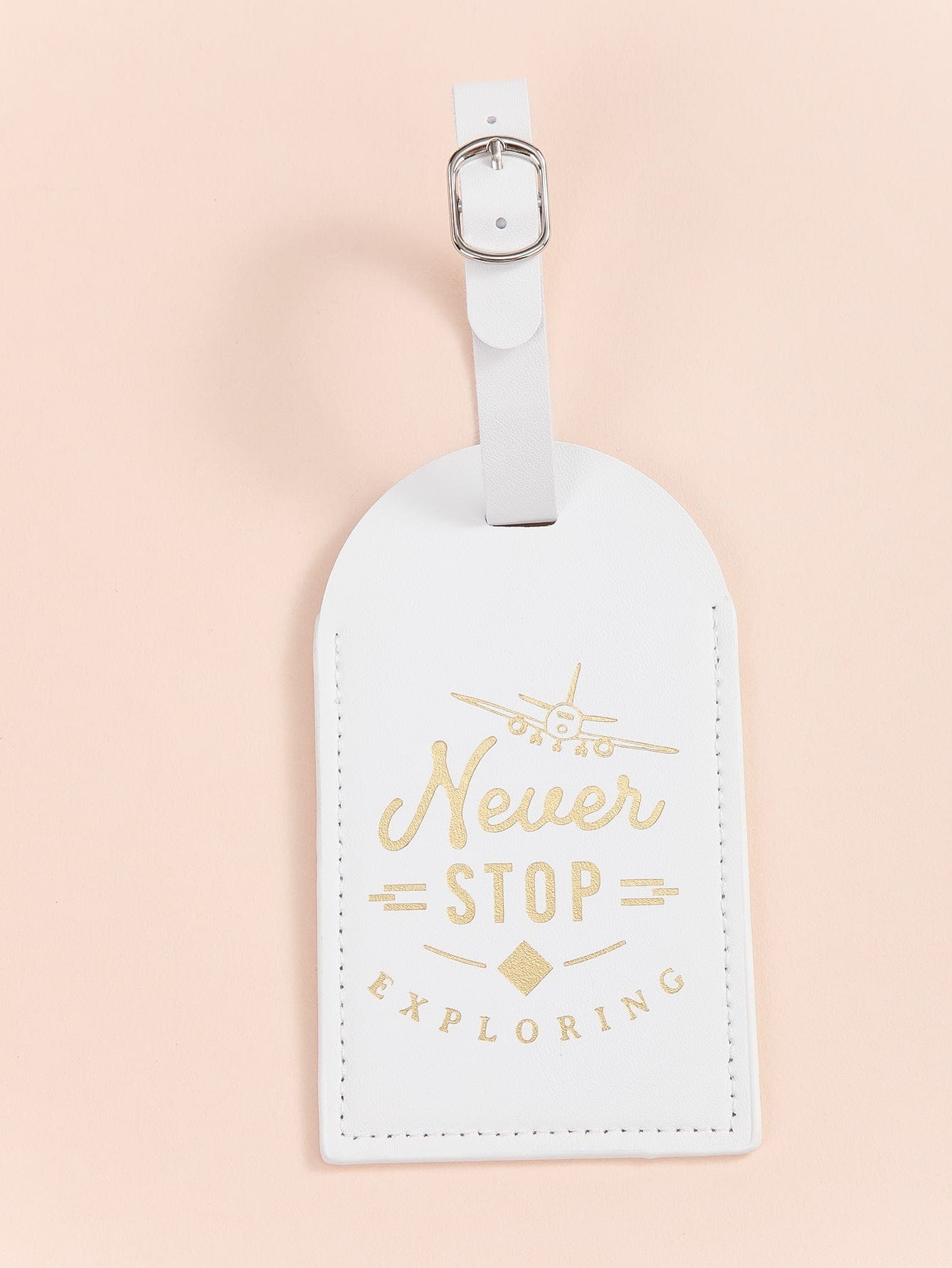White Never Stop Exploring: Luggage Tag