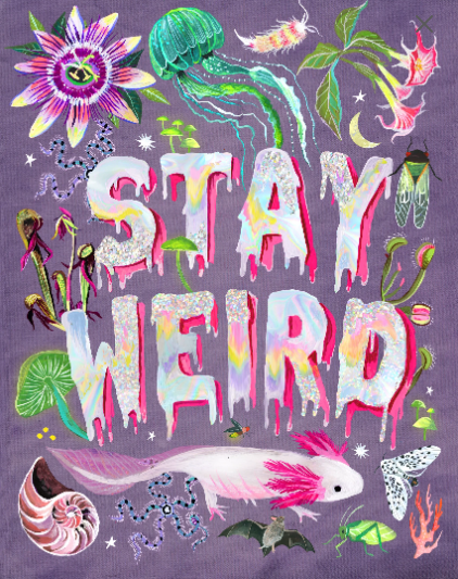 Stay Weird Art Print | Illustrated Lettering |