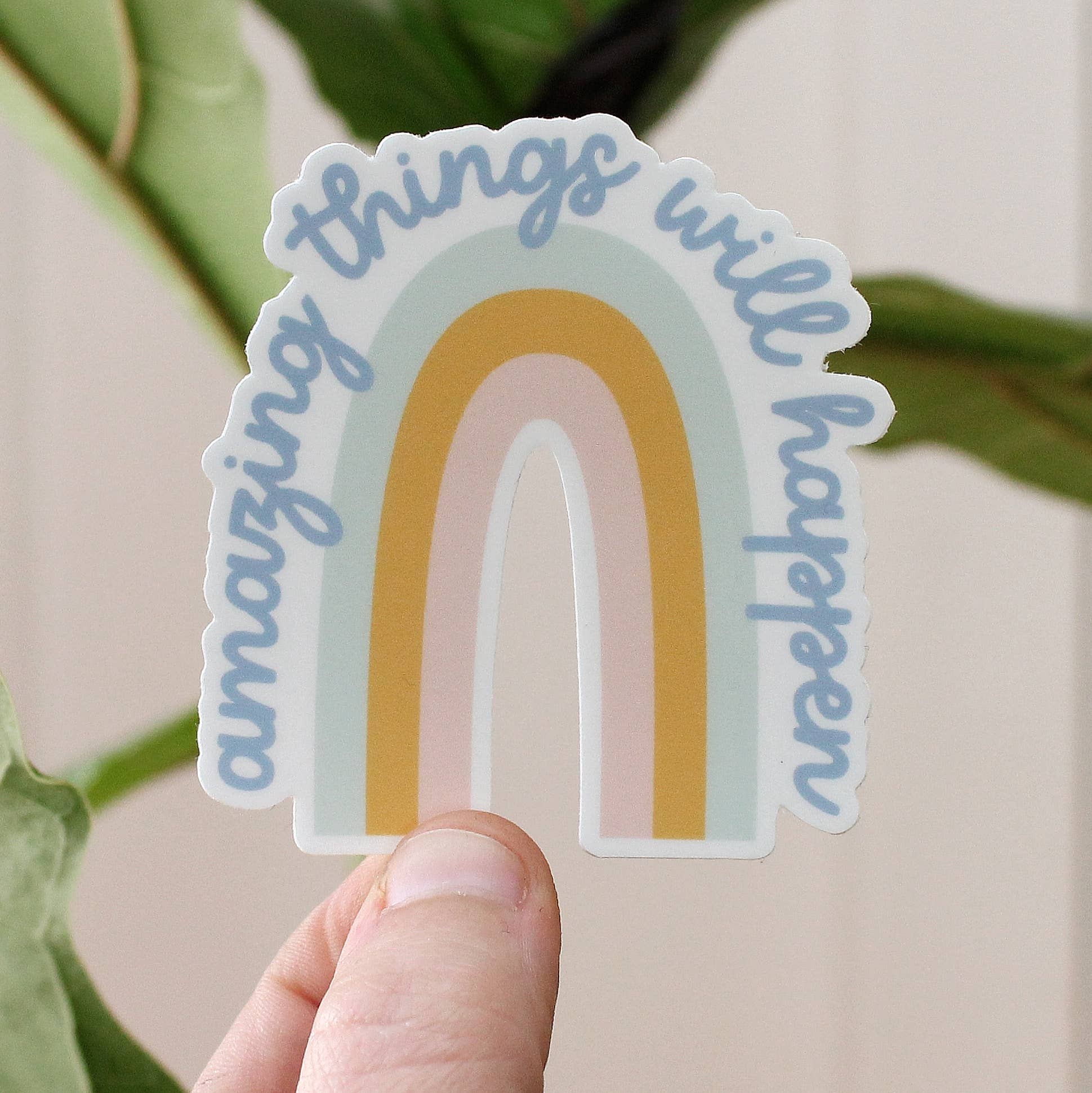 Good Things Will Happen Sticker