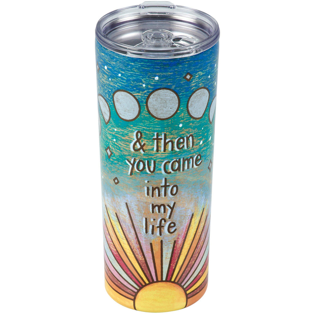 And Then You Came Coffee Tumbler