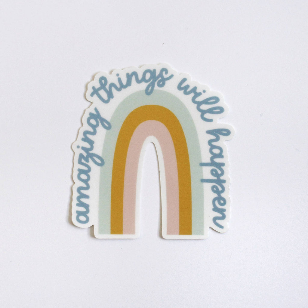 Good Things Will Happen Sticker