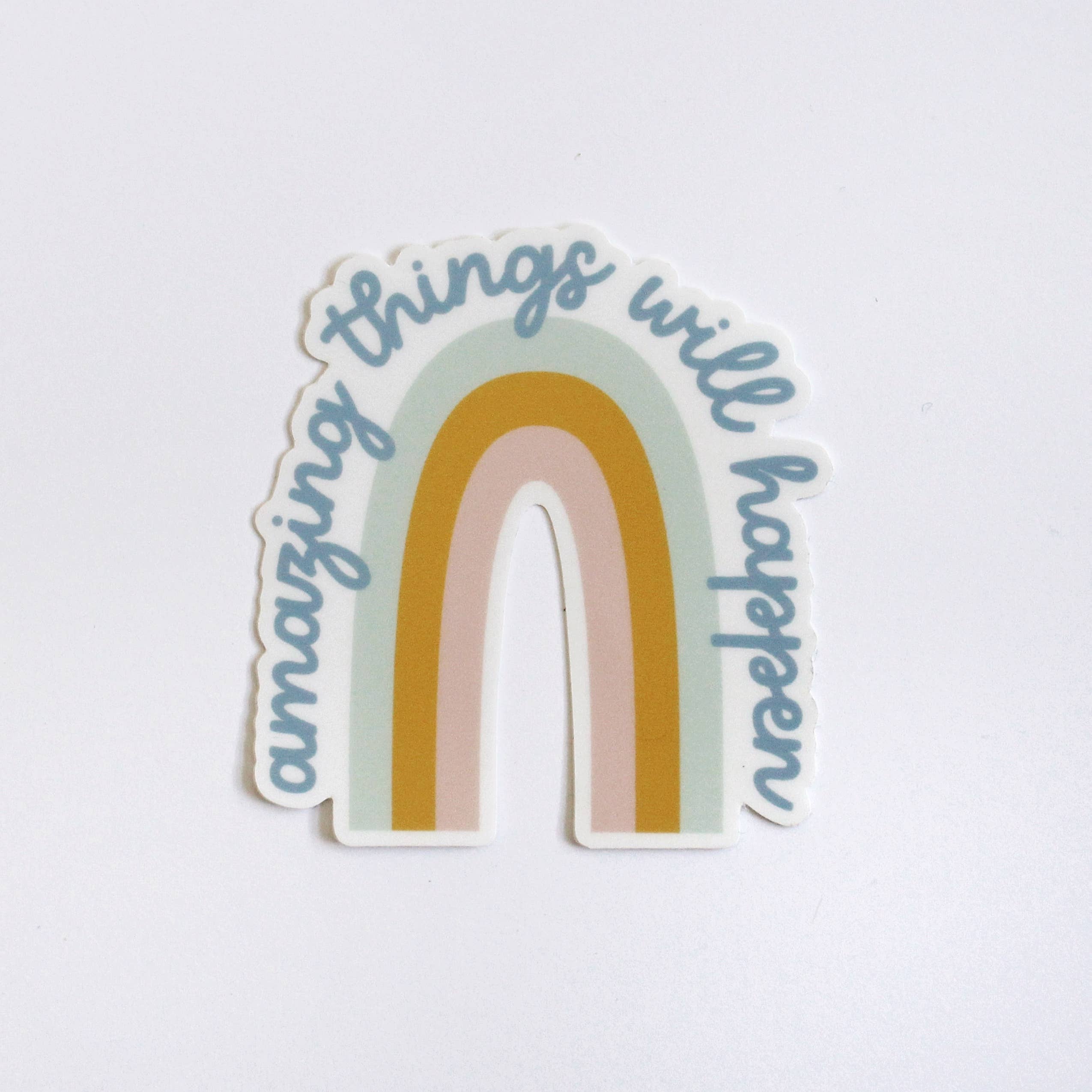 Good Things Will Happen Sticker