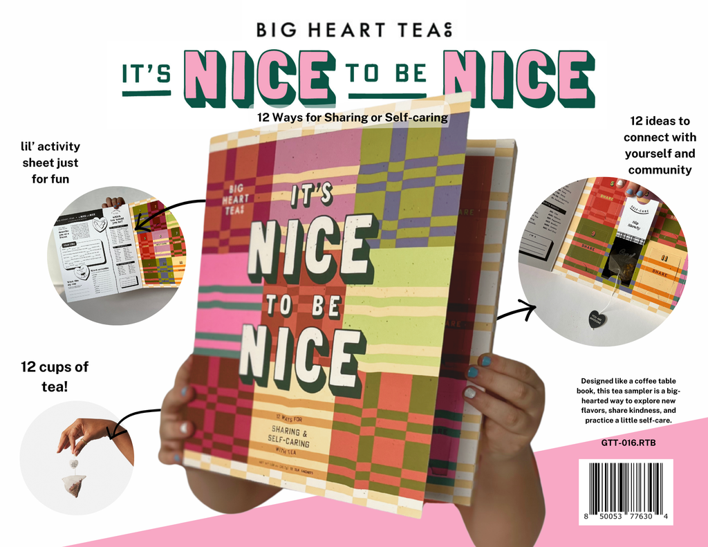 Nice to be Nice, 12 Ways to Share and Self Care